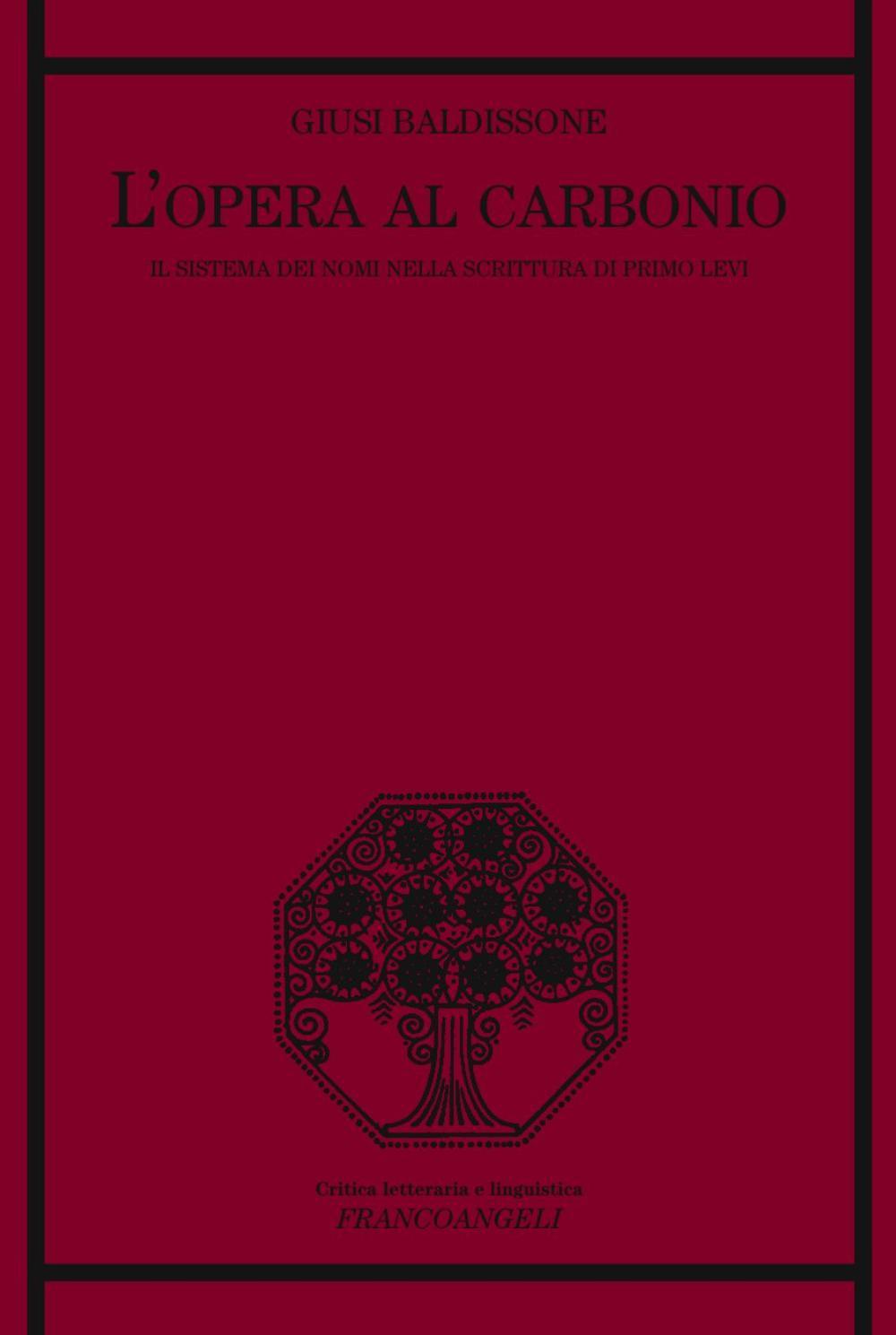 L'opera al carbonio. Il sistema dei nomi nella scrittura di Primo Levi