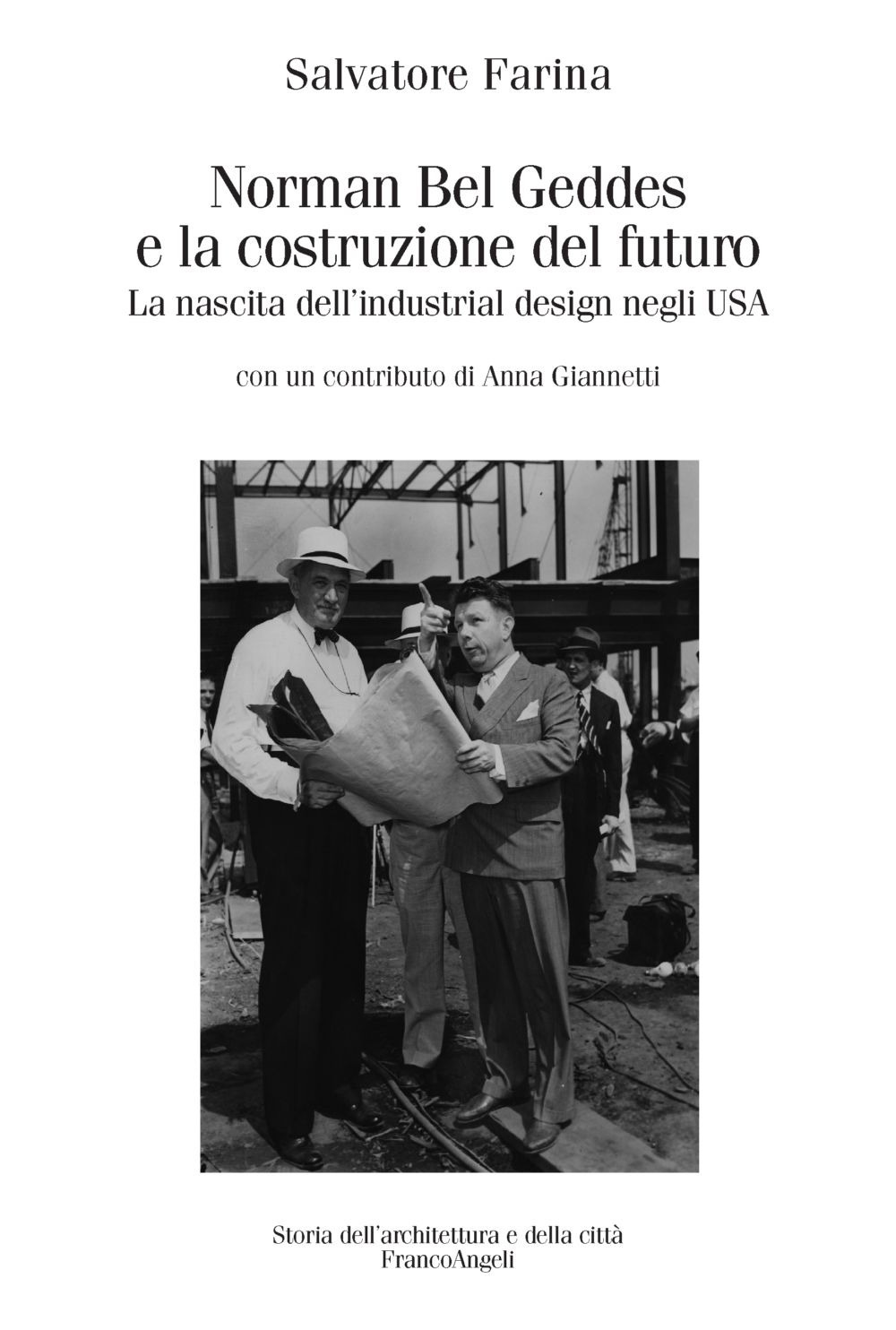 Norman Bel Geddes e la costruzione del futuro. La nascita dell'industrial design negli USA