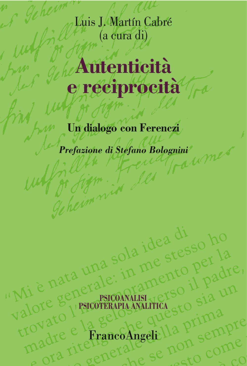 Autenticità e reciprocità. Un dialogo con Ferenczi