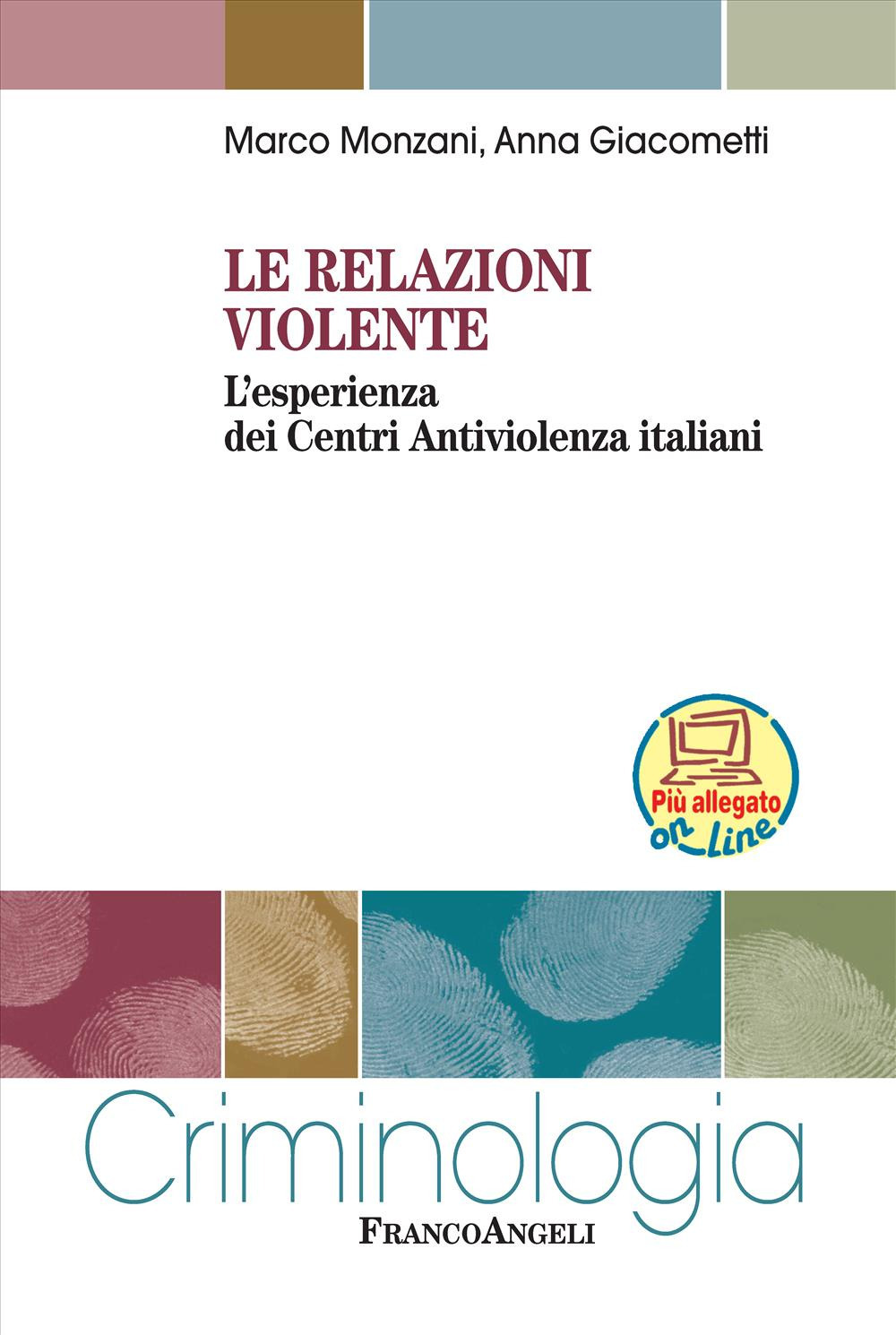 Le relazioni violente. L'esperienza dei Centri Antiviolenza italiani