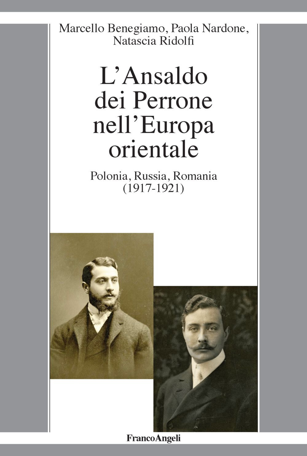 L'Ansaldo dei Perrone nell'Europa orientale. Polonia, Russia, Romania (1917-1921)