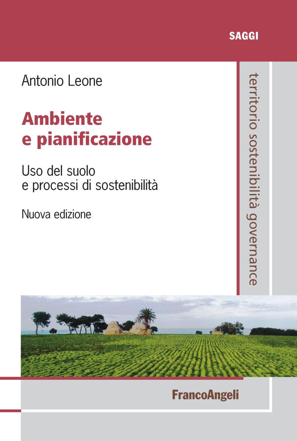 Ambiente e pianificazione. Uso del suolo e processi di sostenibilità