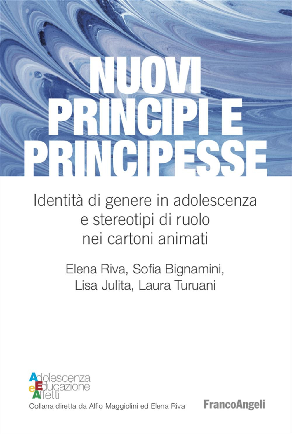Nuovi principi e principesse. Identità di genere in adolescenza e stereotipi di ruolo nei cartoni animati