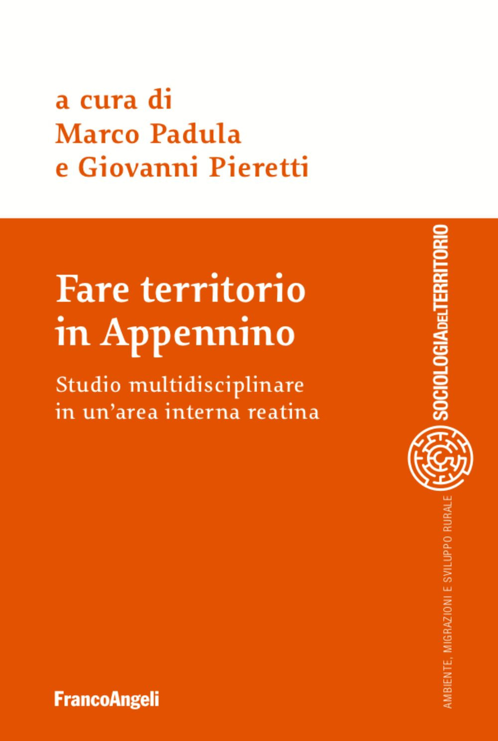 Fare territorio in Appennino. Studio multidisciplinare in un'area interna reatina