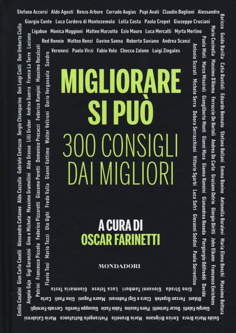 Migliorare si può. 300 consigli dai migliori