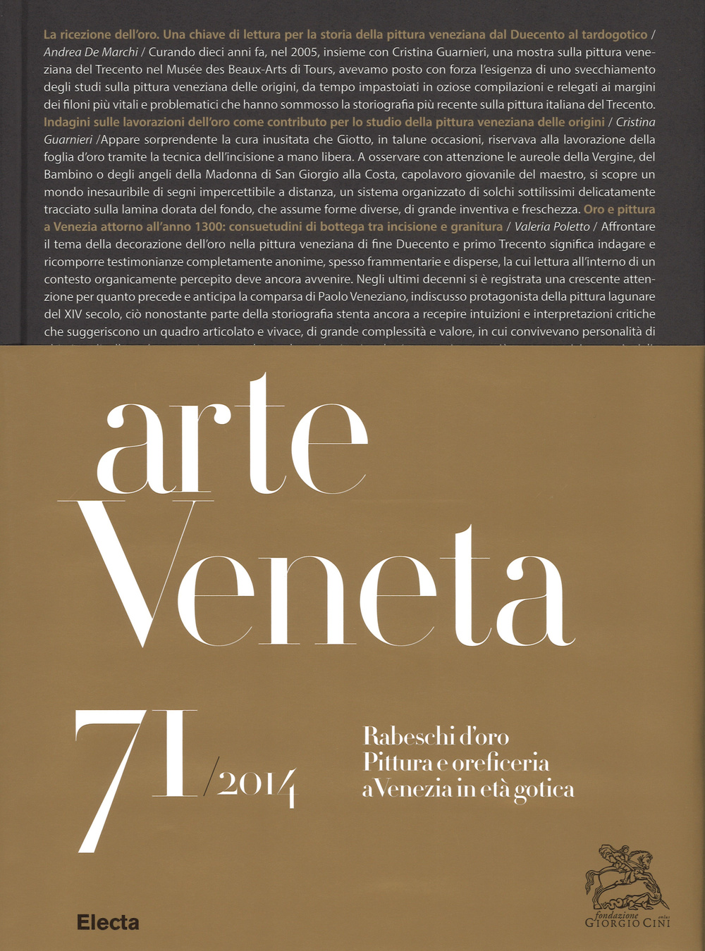 Arte veneta. Rivista di storia dell'arte (2014). Vol. 71: Rabeschi d'oro. Pittura e oreficeria a Venezia in età gotica