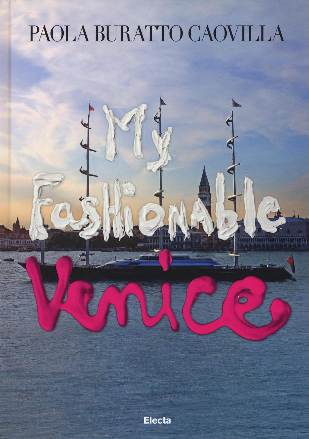 My fashionable Venice