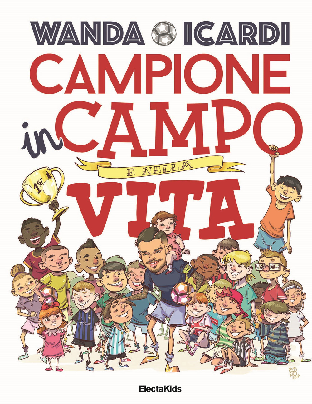 Campione in campo e nella vita