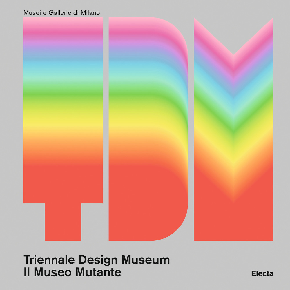 Triennale Design Museum. Il museo mutante