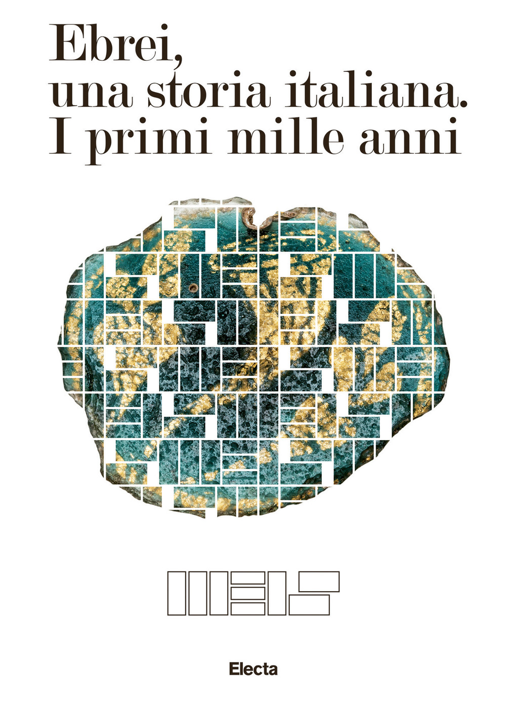 Ebrei, una storia italiana. I primi mille anni