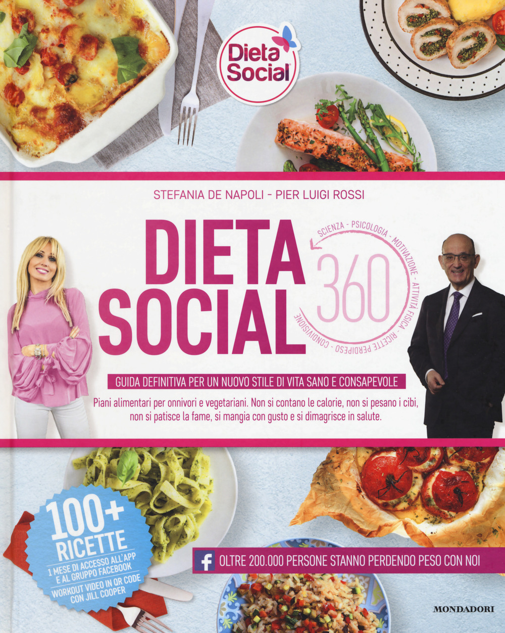 Dieta social. Guida definitiva per un nuovo stile di vita sano e consapevole