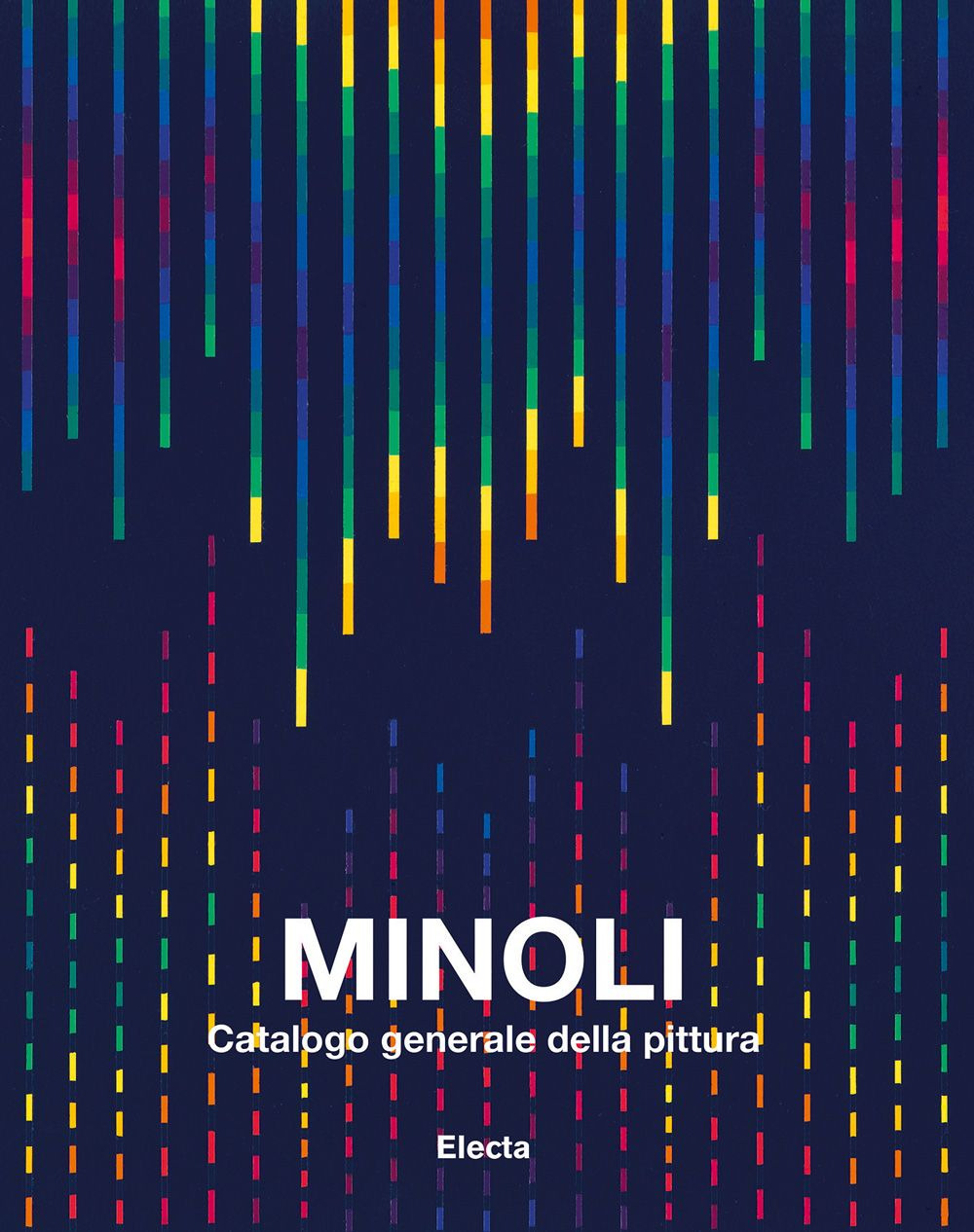 Minoli. Catalogo generale della pittura. Vol. 3: 1993-2004