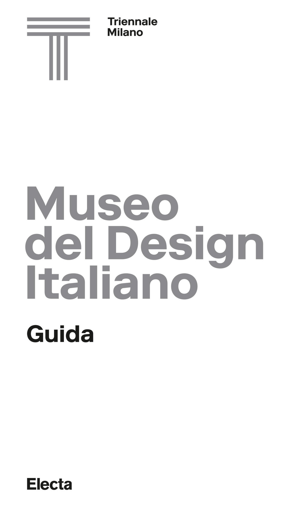 Museo del design italiano. Guida