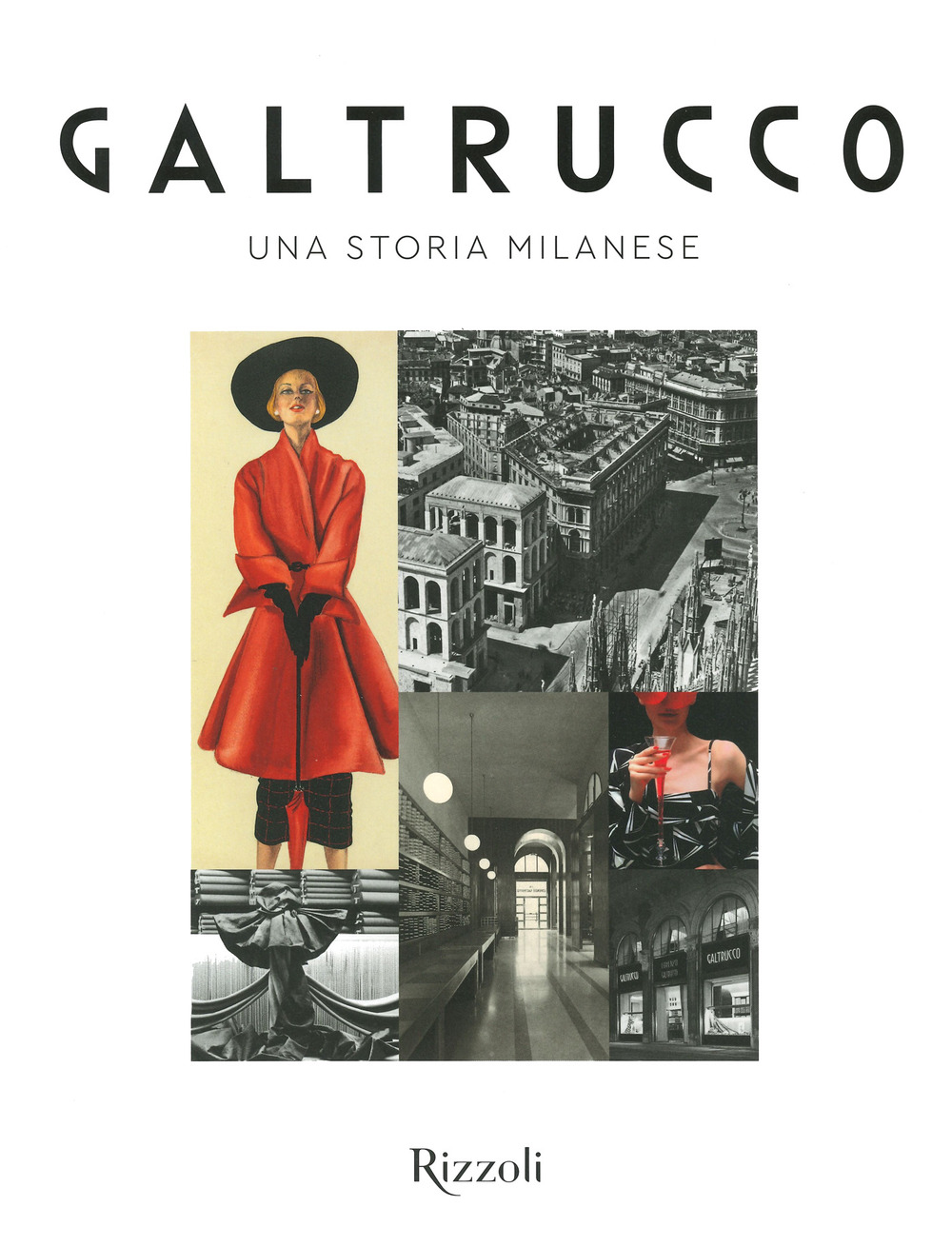 Galtrucco. Una storia milanese