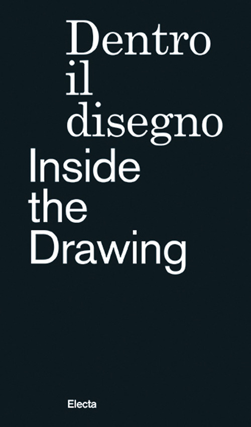 Dentro il disegno-Inside the drawing