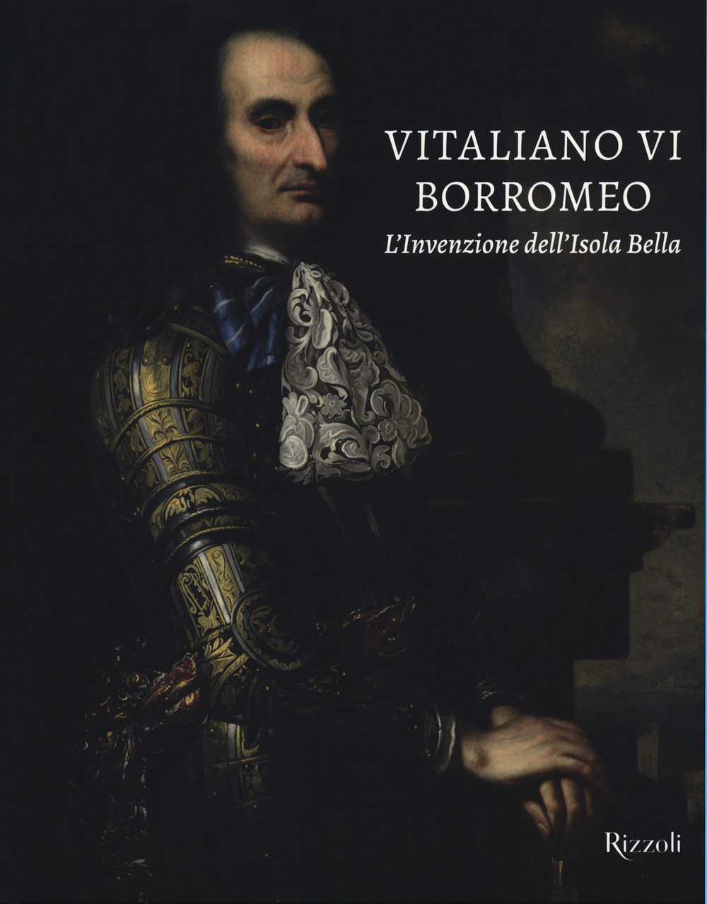 Vitaliano VI Borromeo. L'invenzione dell'Isola Bella