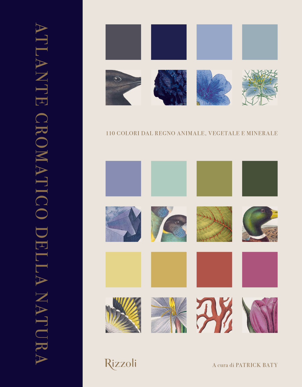 Atlante cromatico della natura. 110 colori dal regno animale, vegetale e minerale