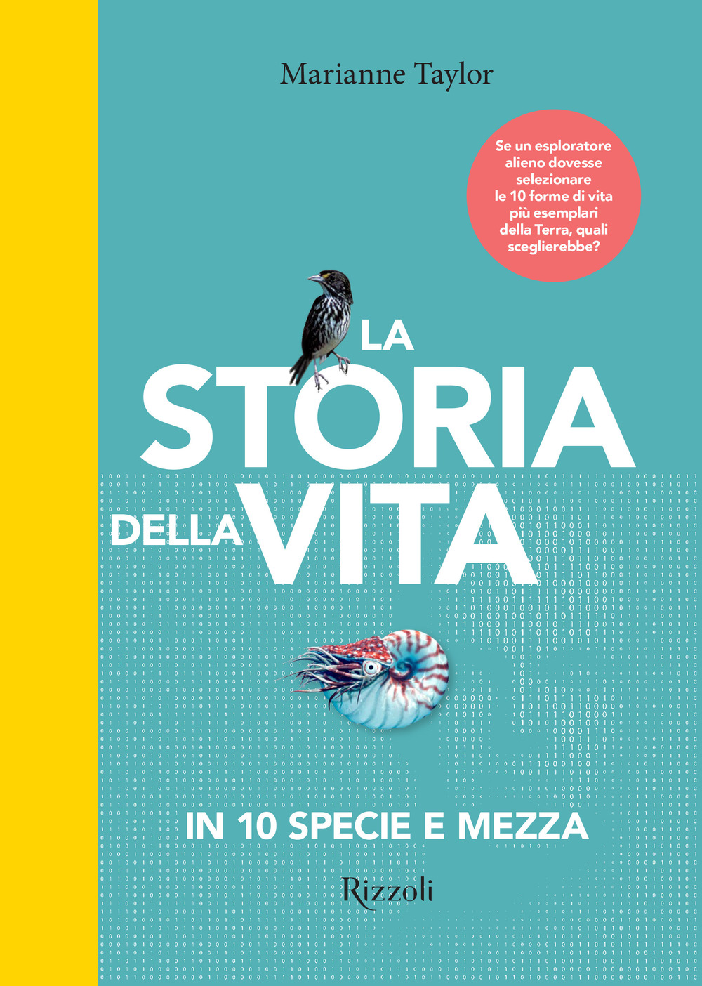 La storia della vita in 10 specie e mezza