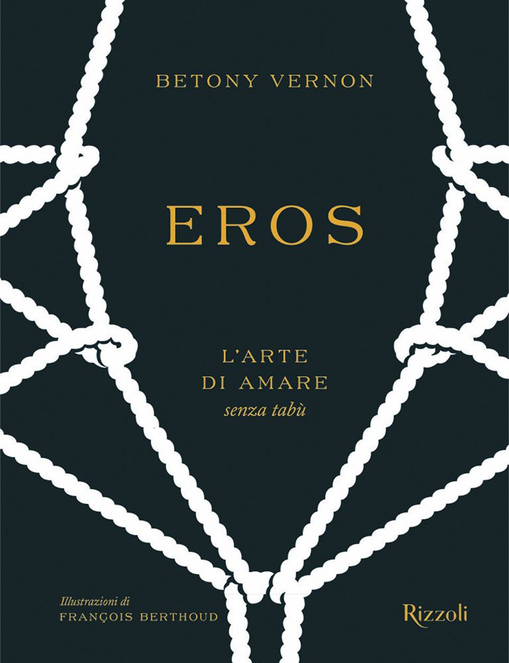 Eros. L'arte di amare senza tabù