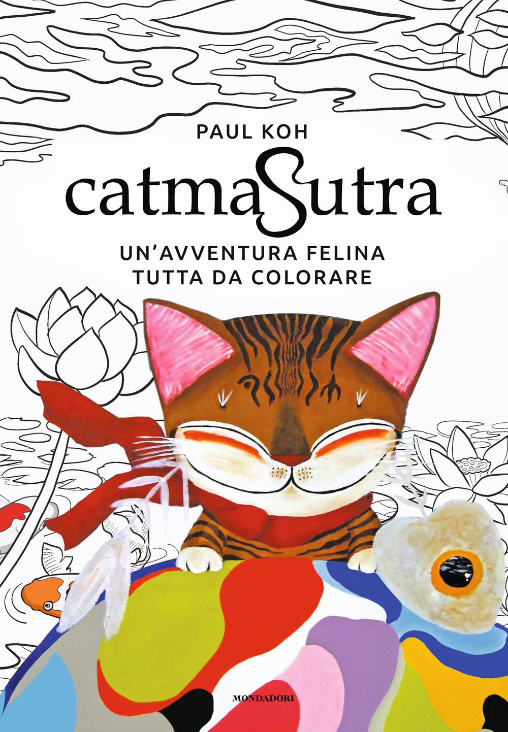 Catmasutra. Un'avventura felina tutta da colorare