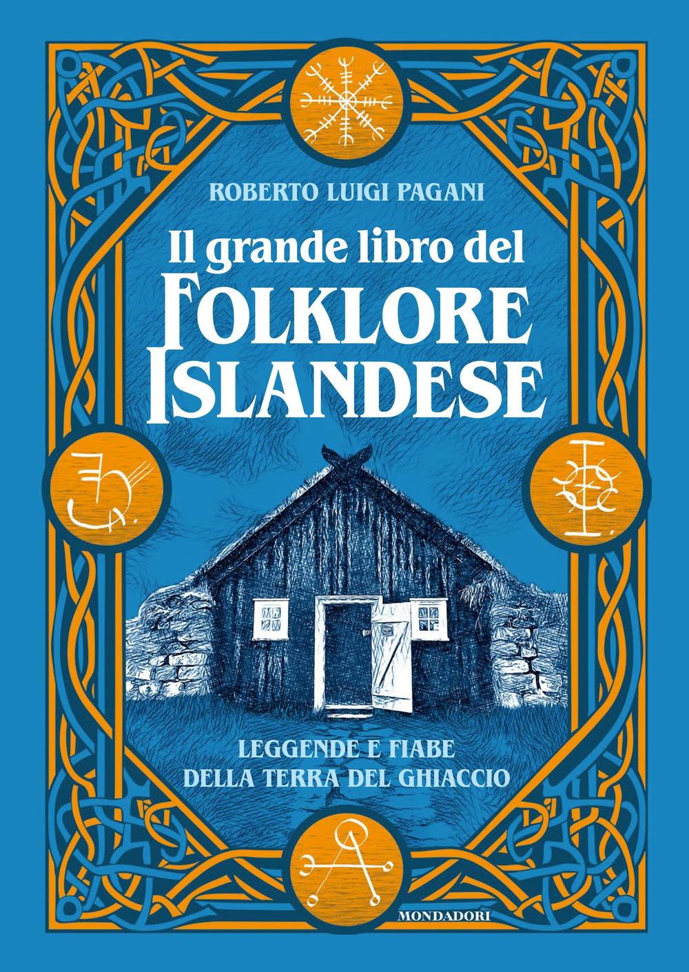 Il grande libro del folklore islandese. Leggende e fiabe della terra del ghiaccio