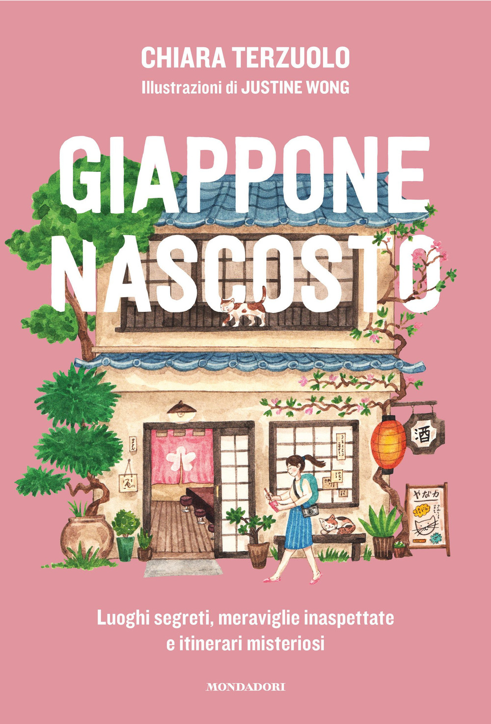 Giappone nascosto. Luoghi segreti, meraviglie inaspettate e itinerari misteriosi