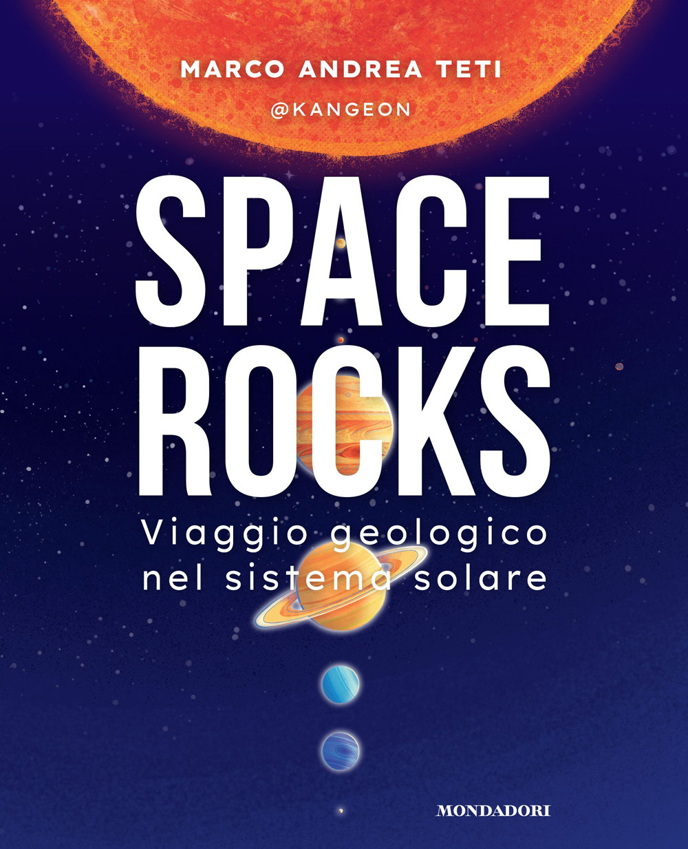 Space rocks. Viaggio geologico nel sistema solare