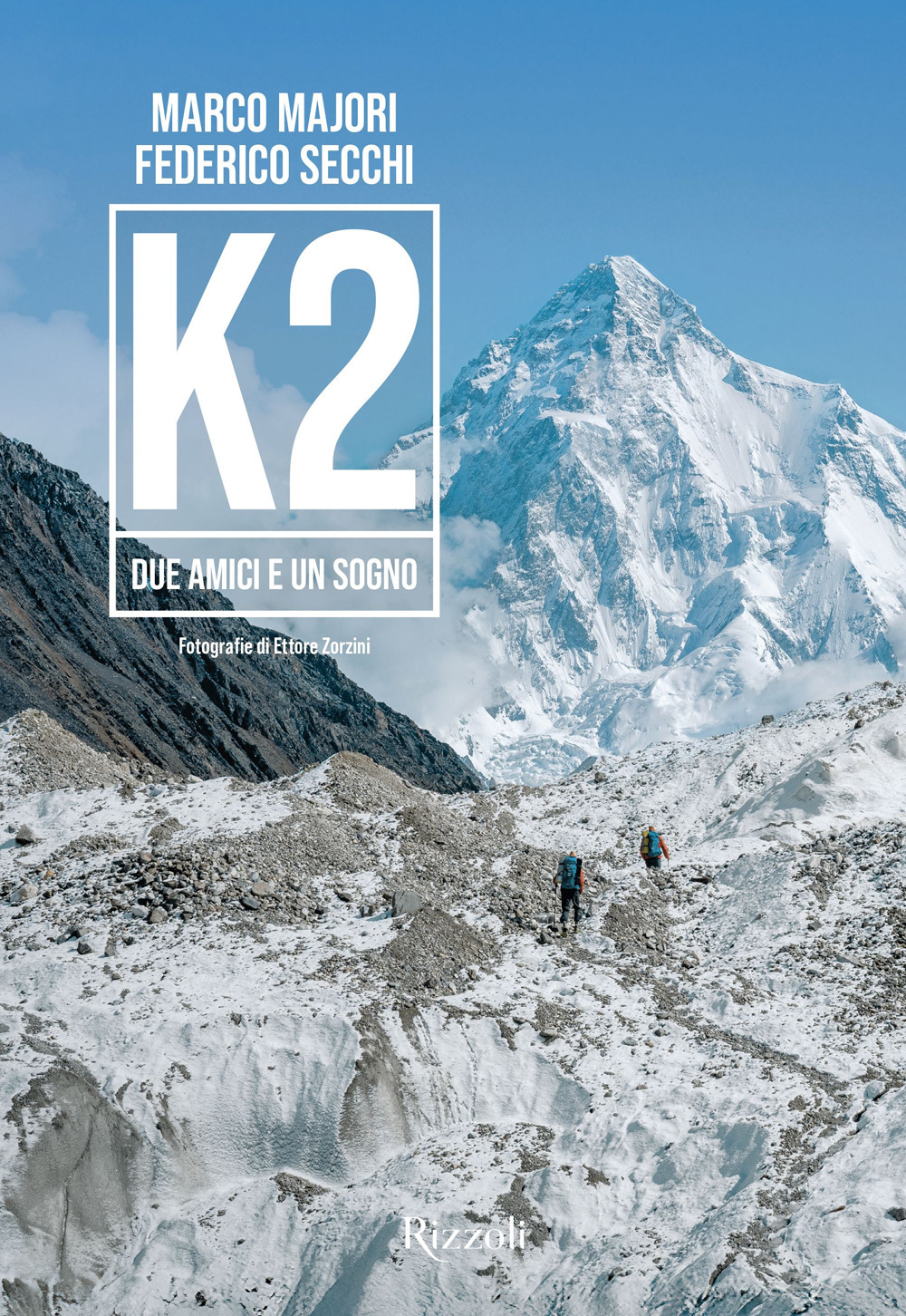 K2. Due amici e un sogno