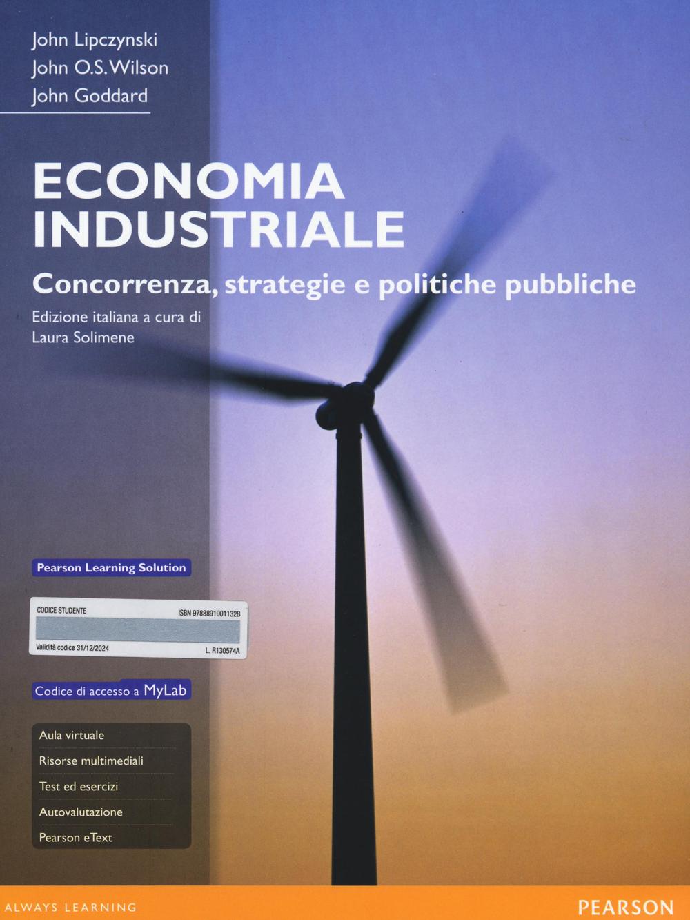 Economia industriale. Concorrenza, strategie e politiche pubbliche