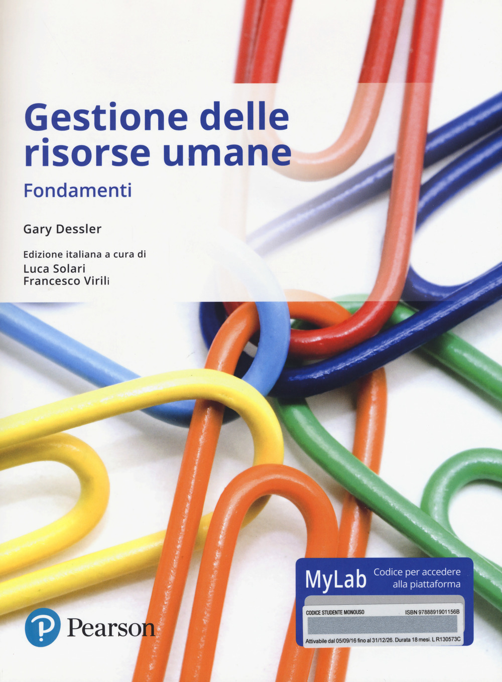 Gestione delle risorse umane. Fondamenti. Ediz. mylab. Con e-text