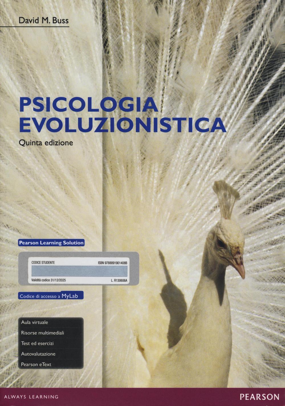 Psicologia evoluzionistica. Ediz. mylab