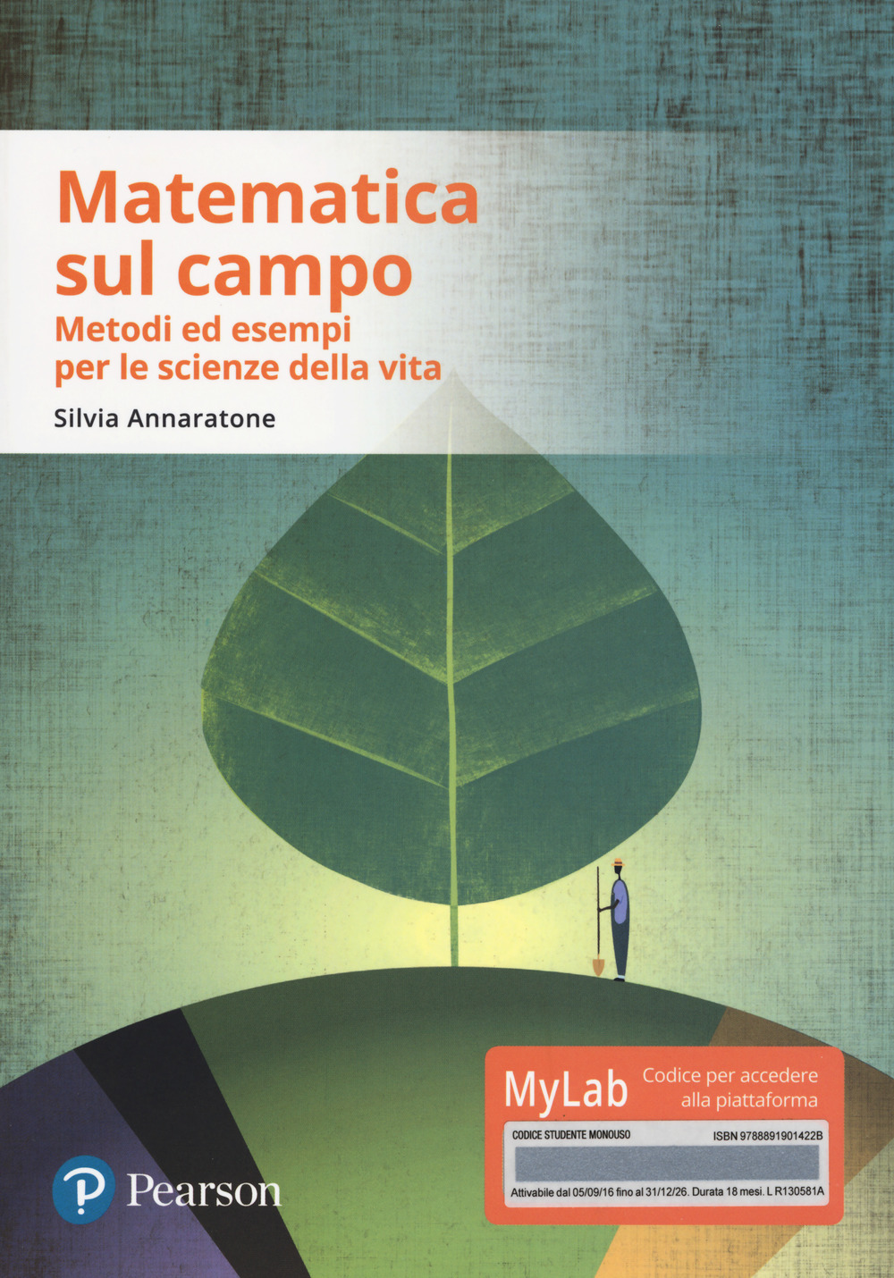 Matematica sul campo. Metodi ed esempi per le scienze della vita