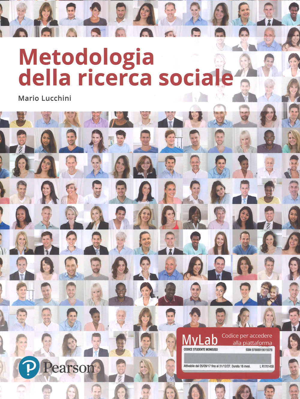 Metodologia della ricerca sociale. Ediz. mylab