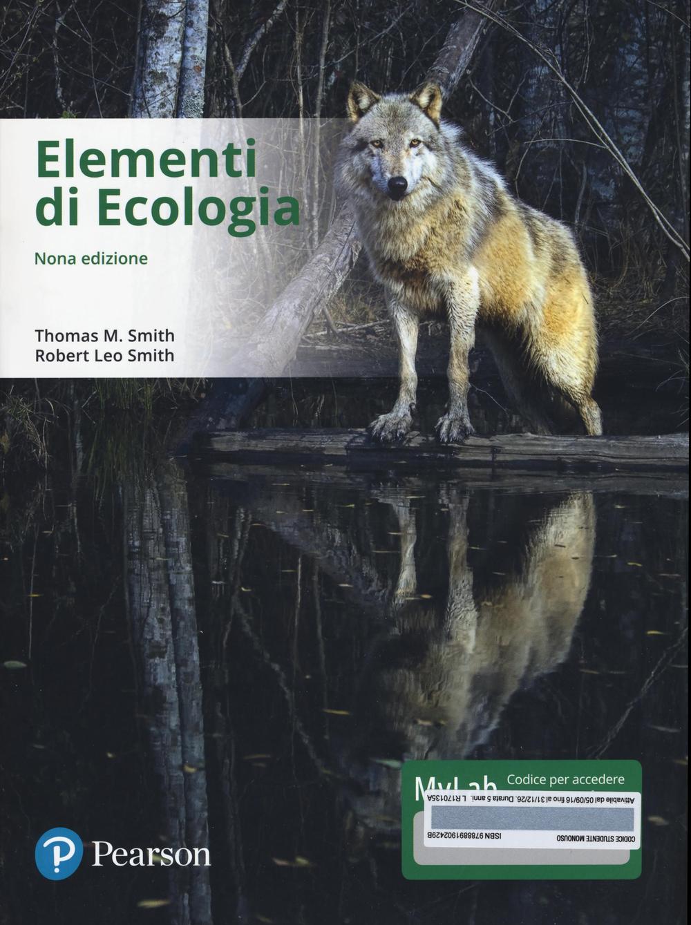Elementi di ecologia. Ediz. mylab. Con eText