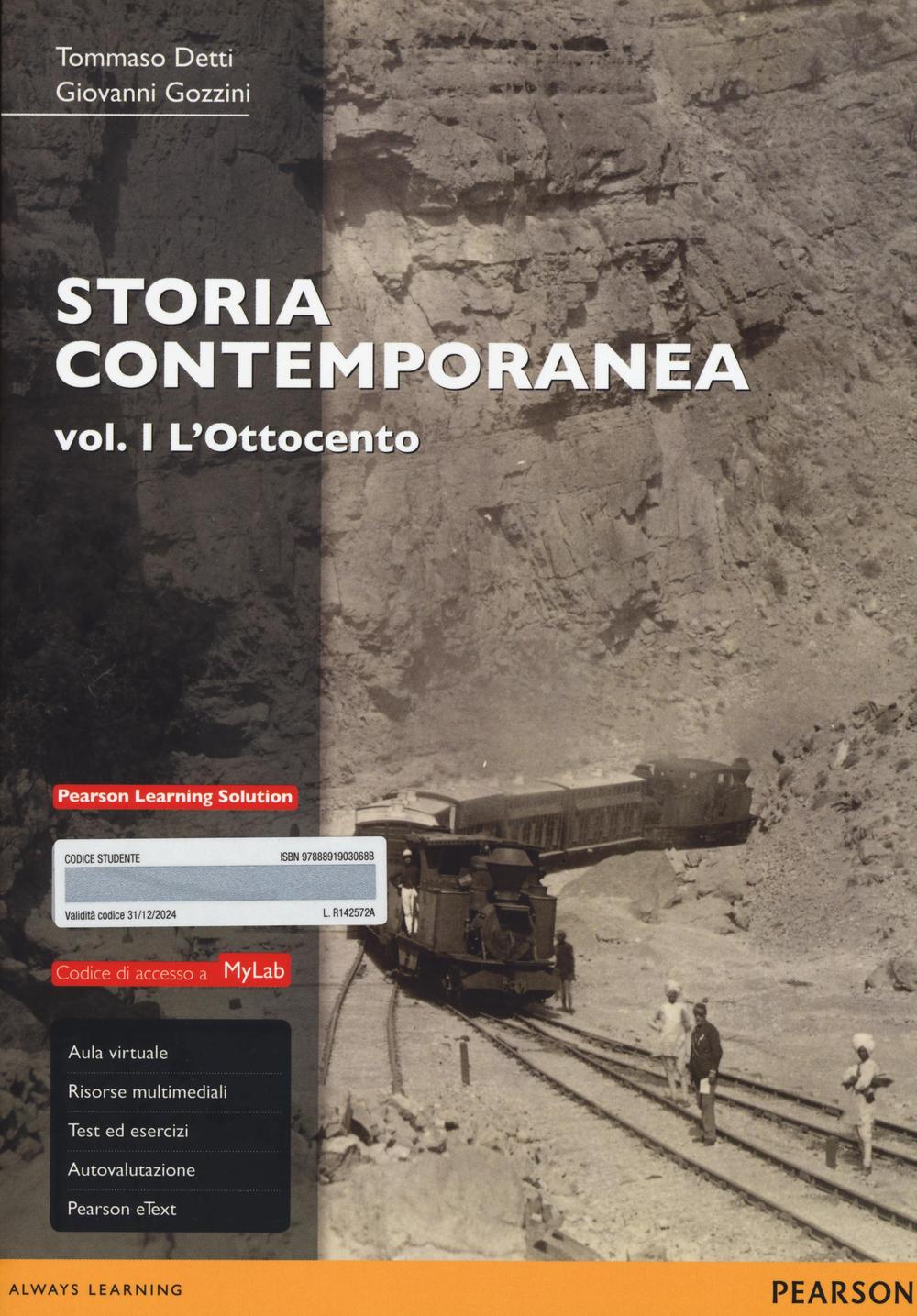 Storia contemporanea. Ediz. MyLab. Vol. 1: L' Ottocento