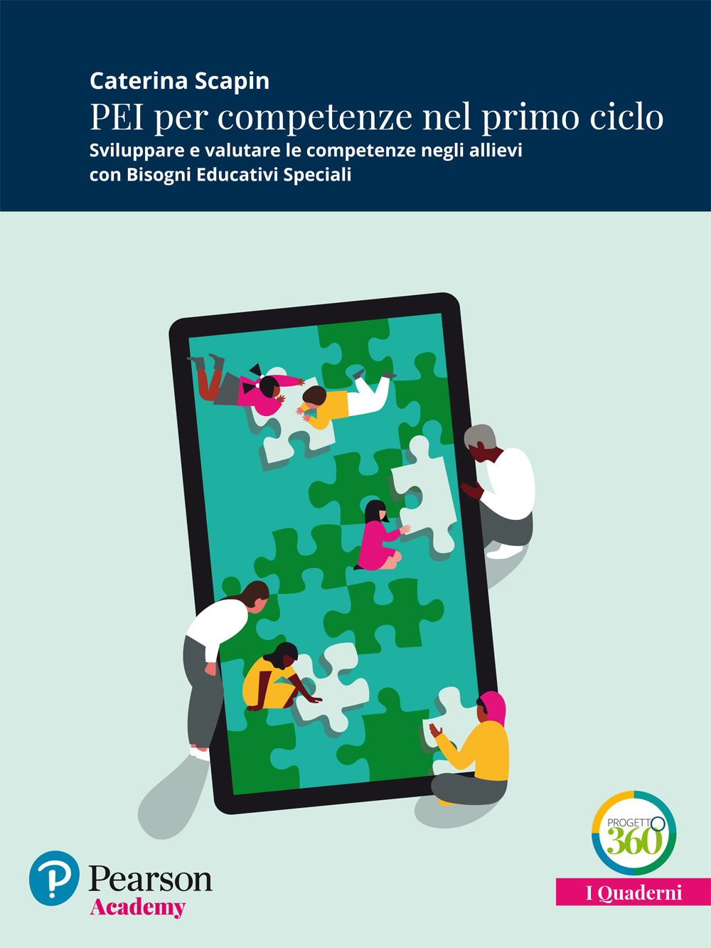 PEI per competenze nel primo ciclo. Sviluppare e valutare le competenze negli allievi con bisogni educativi speciali