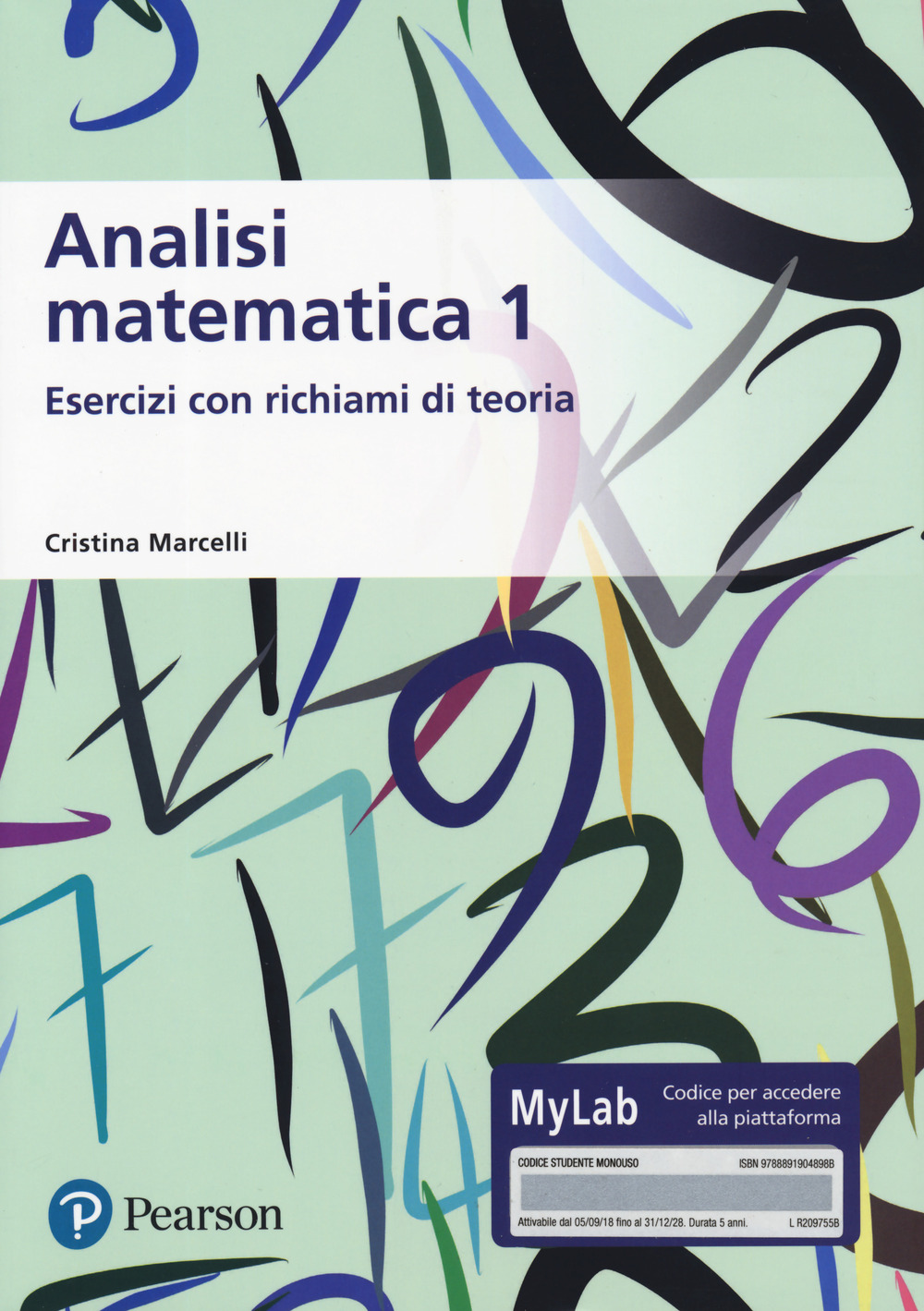 Analisi matematica 1. Esercizi con richiami di teoria. Ediz. MyLab