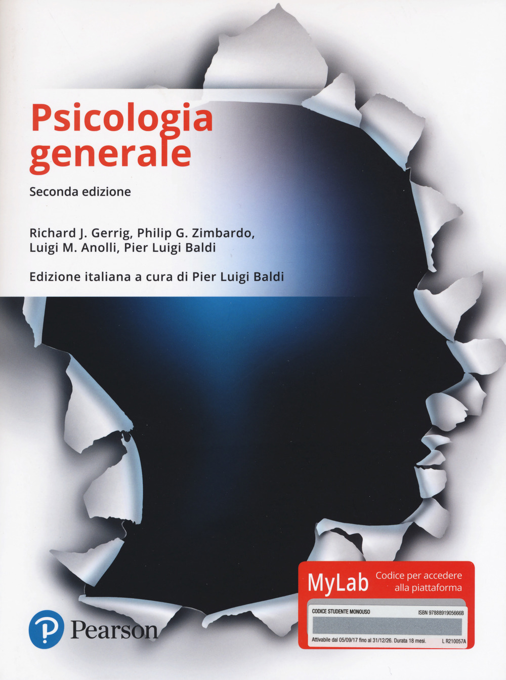 Psicologia generale. Ediz. Mylab