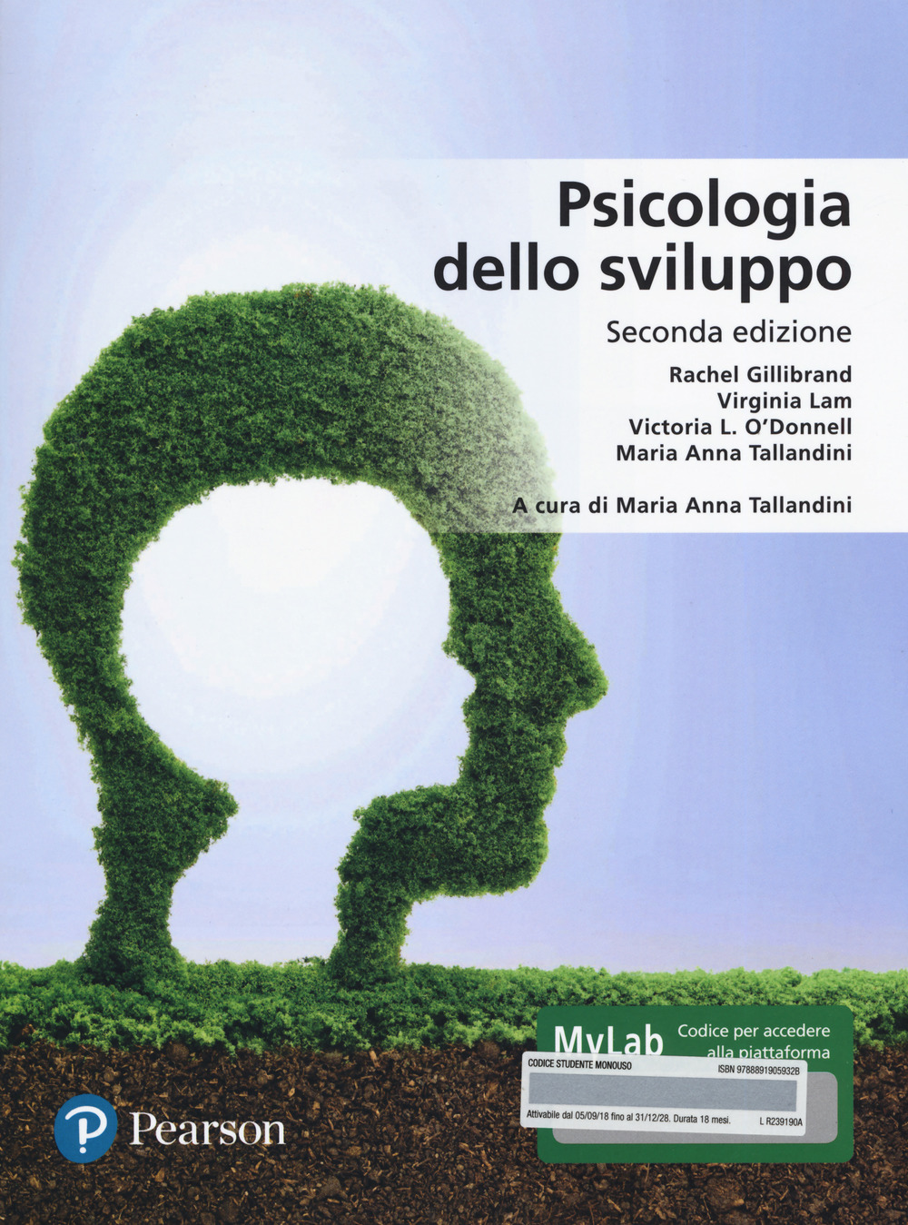 Psicologia dello sviluppo. Ediz. MyLab