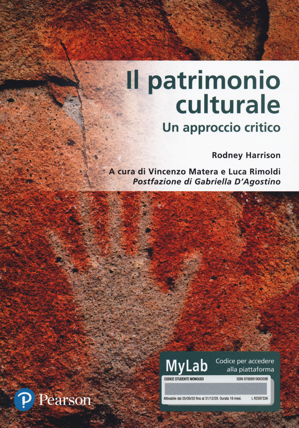 Il patrimonio culturale. Un approccio critico. Ediz. MyLab
