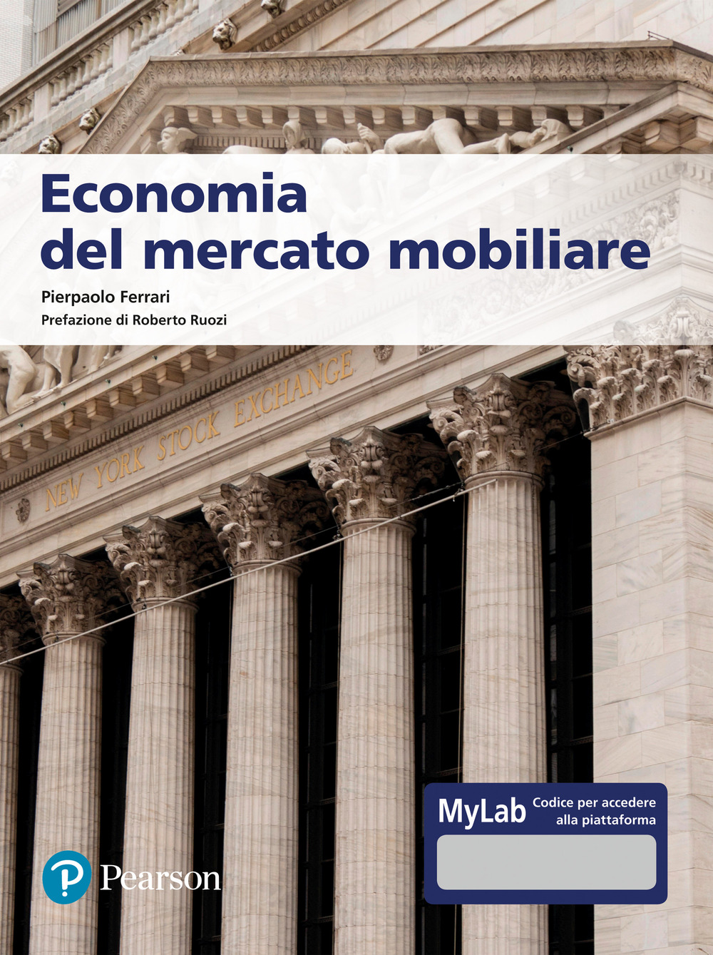 Economia del mercato mobiliare. Ediz. MyLab