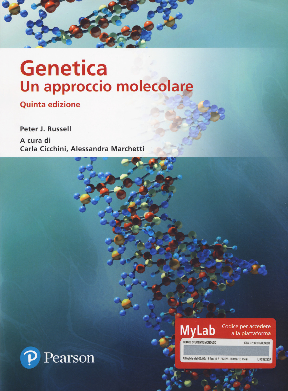 Genetica. Un approccio molecolare. Ediz. MyLab.