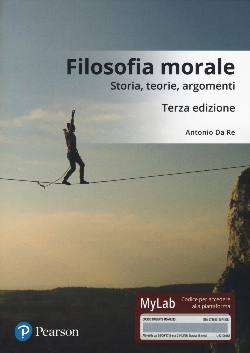 Filosofia morale. Storia, teorie, argomenti. Ediz. Mylab