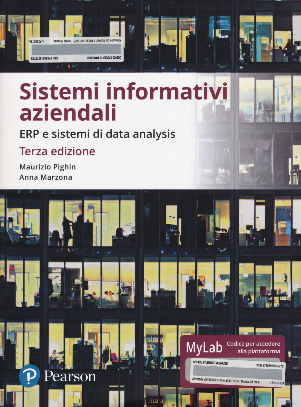 Sistemi informativi aziendali. ERP e sistemi di data analysis. Ediz. Mylab