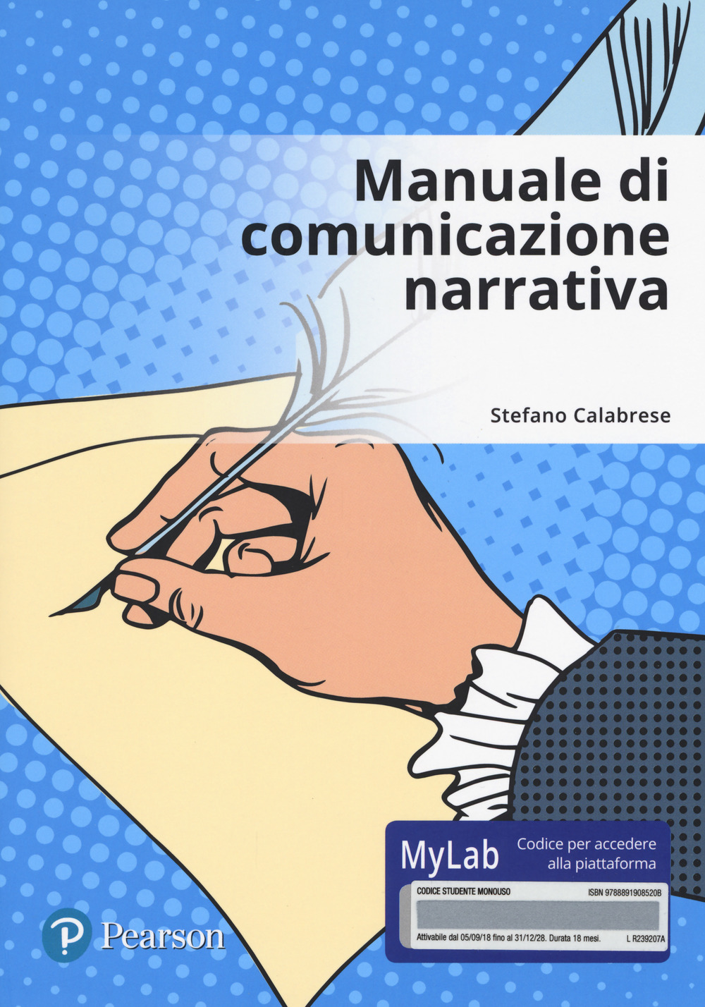 Manuale di comunicazione narrativa. Ediz. Mylab