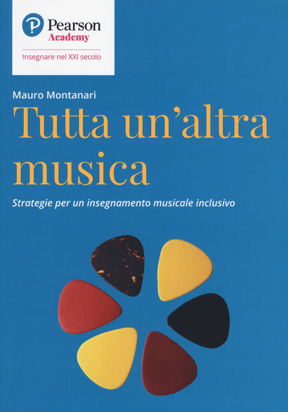 Tutta un'altra musica. Strategie per un insegnamento musicale inclusivo