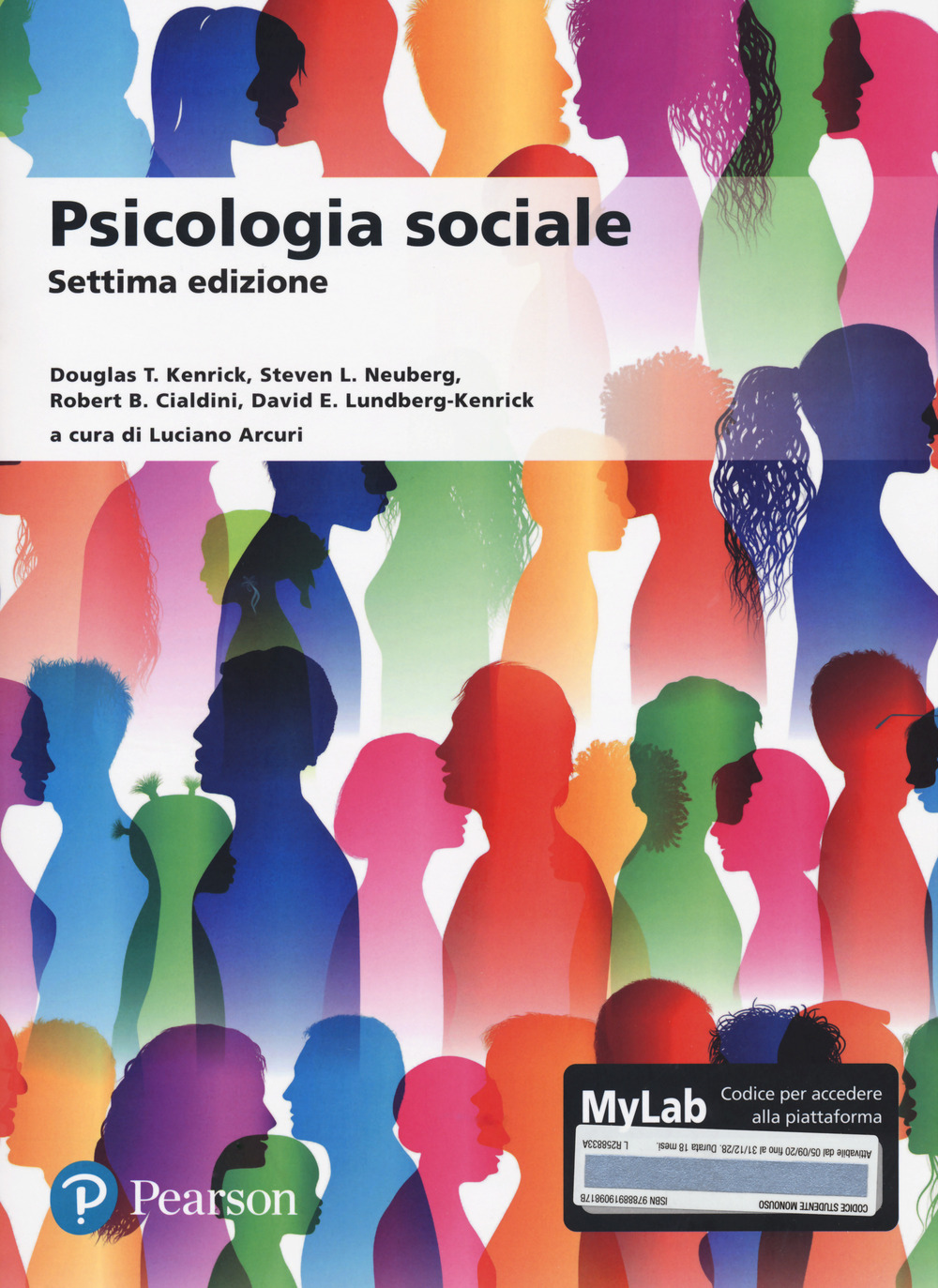 Psicologia sociale. Ediz. MyLab