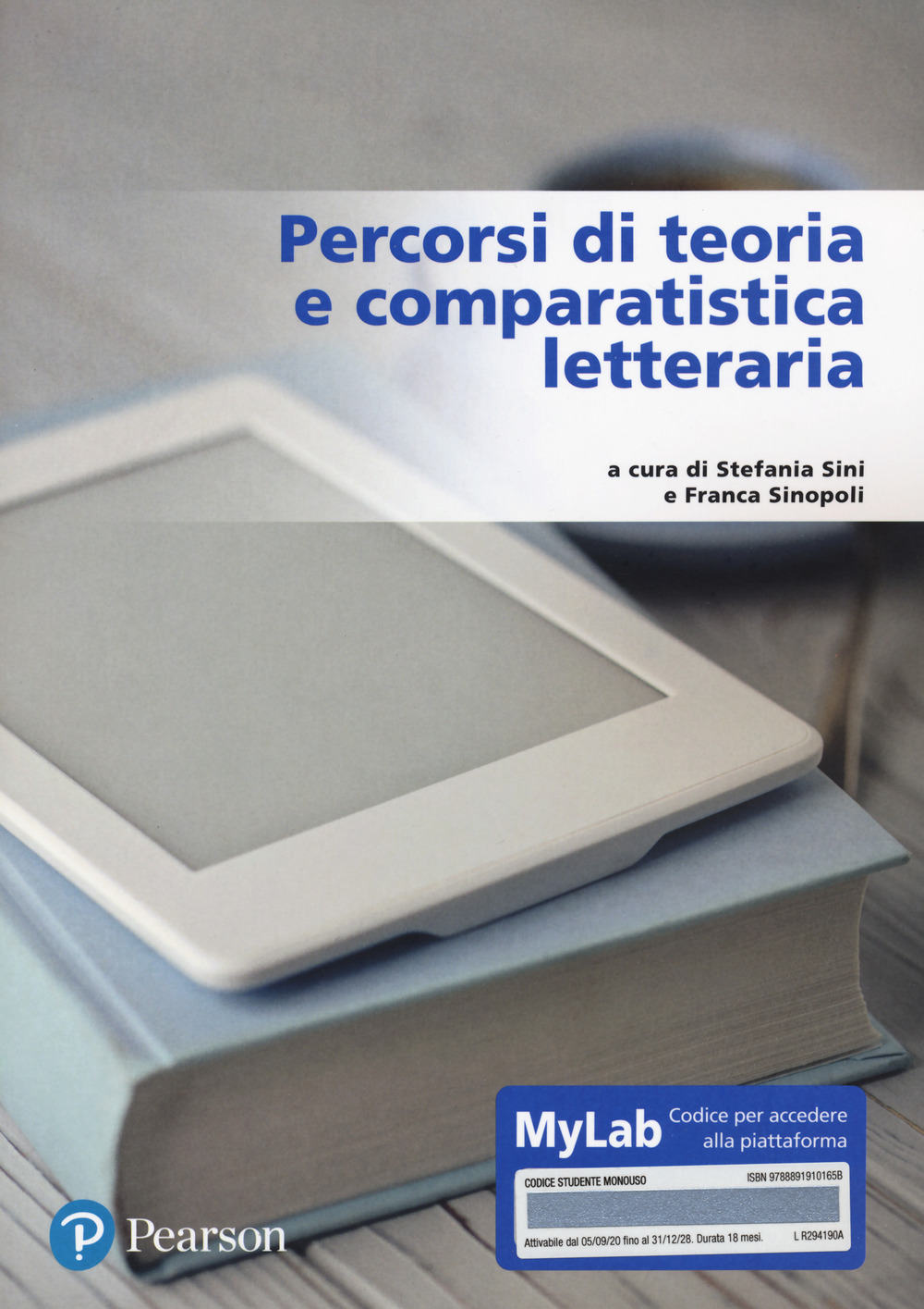 Percorsi di teoria e comparatistica letteraria. Ediz. MyLab