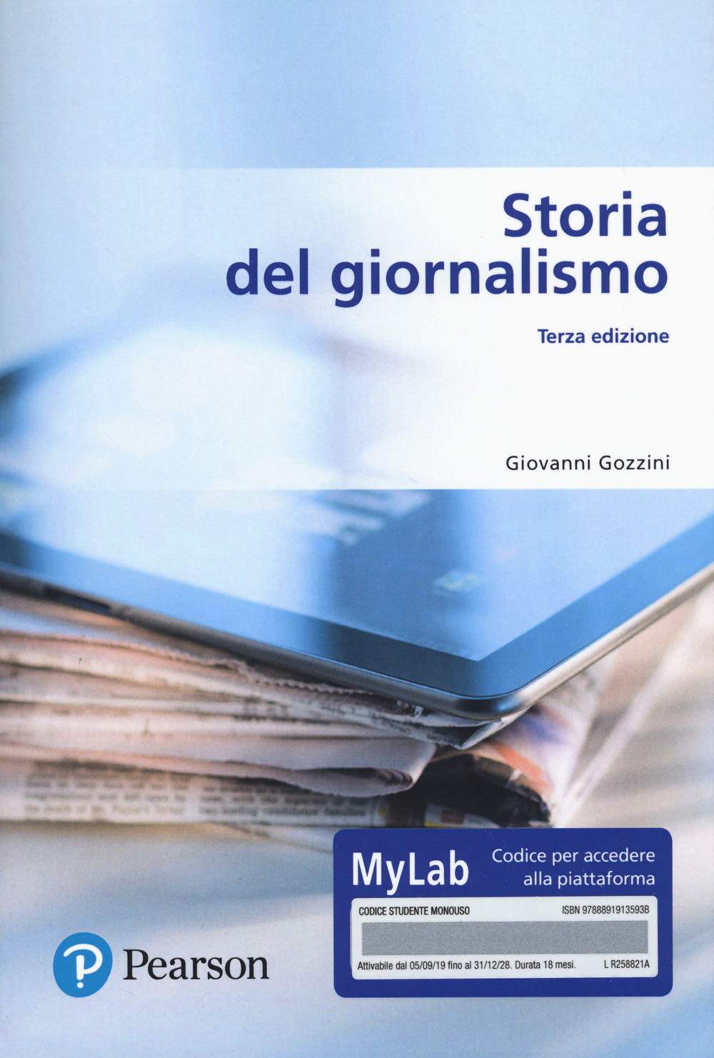 Storia del giornalismo. Ediz. MyLab