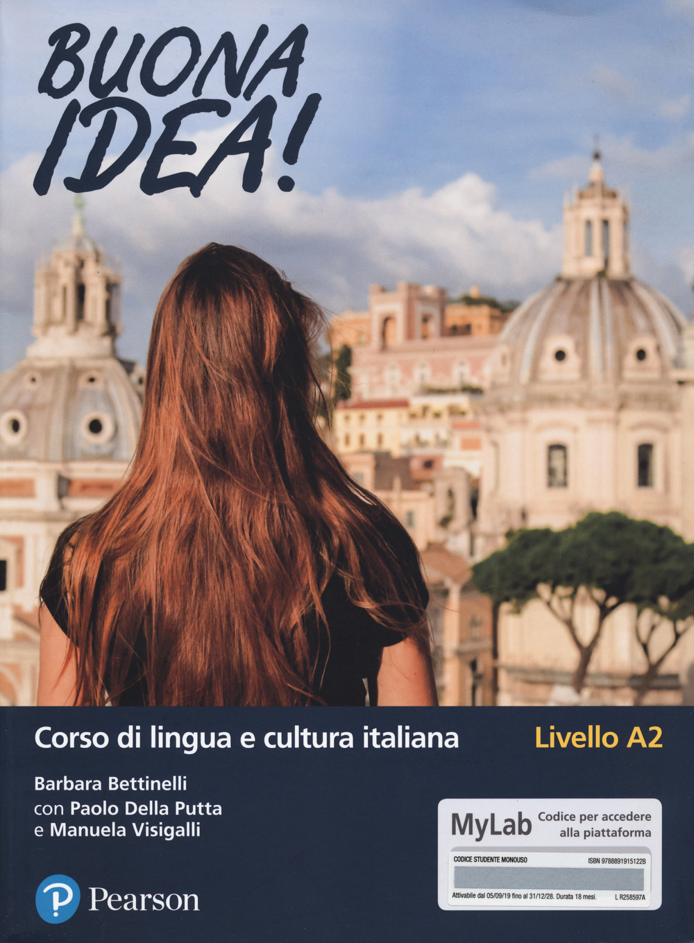 Buona idea! Corso di lingua e cultura italiana. Livello A2. Ediz. MyLab